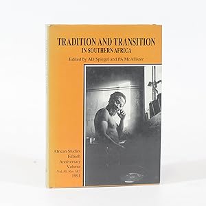 Tradition and Transition in Southern Africa. Festschrift for Philip and Iona Mayer