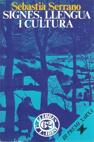 Imagen del vendedor de SIGNES, LLENGUA I CULTURA. Cap a una epistemologia del silenci a la venta por Librera Vobiscum