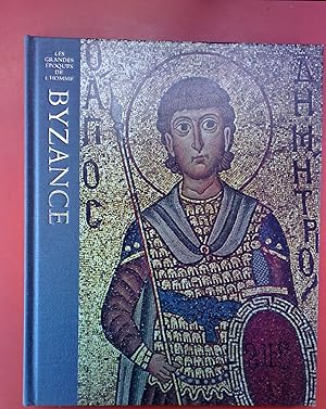 Bild des Verkufers fr Byzance, les grandes epoques de lm homme . zum Verkauf von biblion2