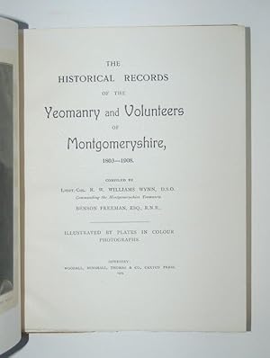 Seller image for The Historical Records of the Yeomanry and Volunteers of Montgomeryshire, 1803-1908. for sale by Forest Books, ABA-ILAB