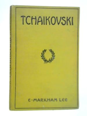 Image du vendeur pour Tchaikovski mis en vente par World of Rare Books