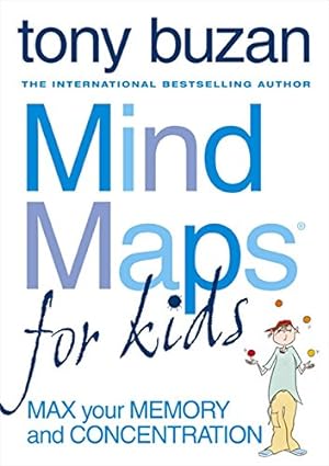 Seller image for Mind Maps for Kids : Max Your Memory and Your Concentration for sale by Pieuler Store