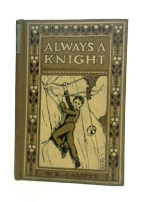 Imagen del vendedor de Always a Knight a la venta por World of Rare Books