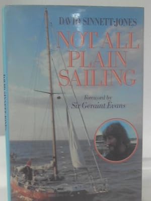 Bild des Verkufers fr Not All Plain Sailing zum Verkauf von World of Rare Books