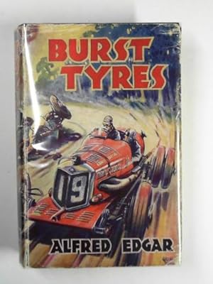Seller image for Burst tyres for sale by Cotswold Internet Books
