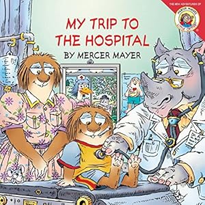 Imagen del vendedor de Little Critter: My Trip to the Hospital a la venta por Pieuler Store