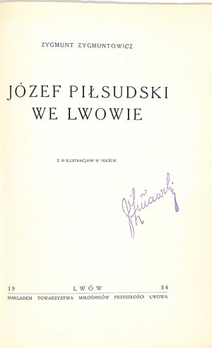 Józef Pilsudski we Lwowie