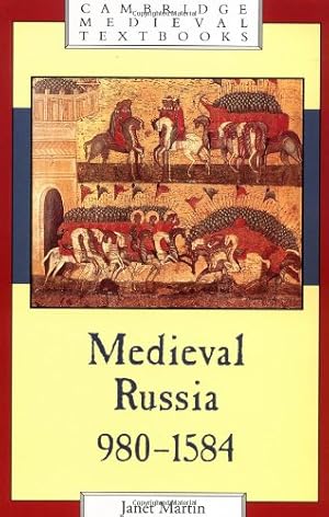Image du vendeur pour Medieval Russia, 980-1584 (Cambridge Medieval Textbooks) mis en vente par Pieuler Store