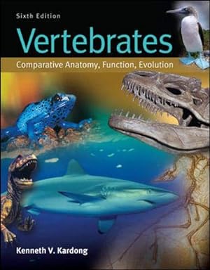 Seller image for Vertebrates: Comparative Anatomy, Function, Evolution for sale by Pieuler Store