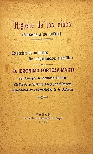 Higiene de los niños (consejo a los padres). Colección de artículos de bulgarización científica.