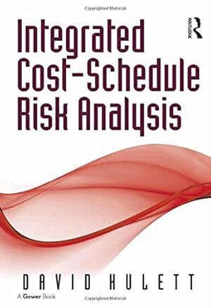 Image du vendeur pour Integrated Cost-Schedule Risk Analysis mis en vente par Pieuler Store