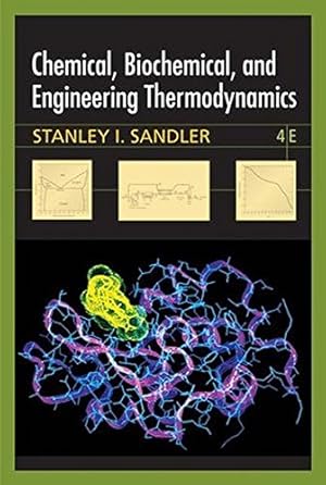 Seller image for Chemical, Biochemical, and Engineering Thermodynamics for sale by Pieuler Store