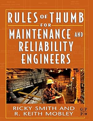 Immagine del venditore per Rules of Thumb for Maintenance and Reliability Engineers venduto da Pieuler Store