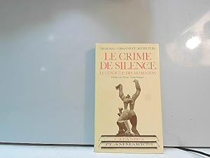 Seller image for Le crime de silence : le gnocide des Armniens for sale by JLG_livres anciens et modernes