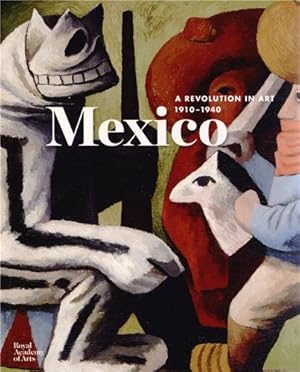 Image du vendeur pour Mexico: A Revolution in Art, 1910-1940 mis en vente par Pieuler Store