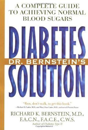Seller image for Dr. Bernstein's Diabetes Solution: A Complete Guide to Achieving Normal Blood Sugars for sale by Pieuler Store