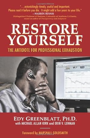 Bild des Verkufers fr Restore Yourself: The Antidote for Professional Exhaustion zum Verkauf von Pieuler Store