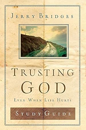 Seller image for Trusting God Discussion Guide: Even When Life Hurts for sale by Pieuler Store