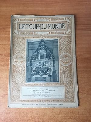 Image du vendeur pour LE TOUR DU MONDE 1894 n 17 : A TRAVERS LA TOSCANE mis en vente par KEMOLA