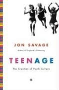 Immagine del venditore per Teenage: The Creation of Youth Culture venduto da Pieuler Store