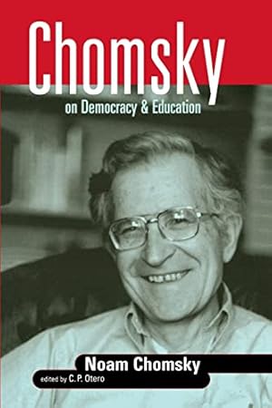 Immagine del venditore per Chomsky on Democracy and Education venduto da Pieuler Store