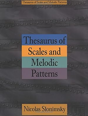 Seller image for Thesaurus of Scales and Melodic Patterns for sale by Pieuler Store