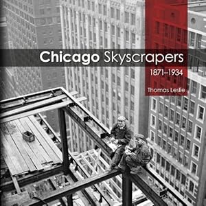 Seller image for Chicago Skyscrapers, 1871-1934 for sale by Pieuler Store