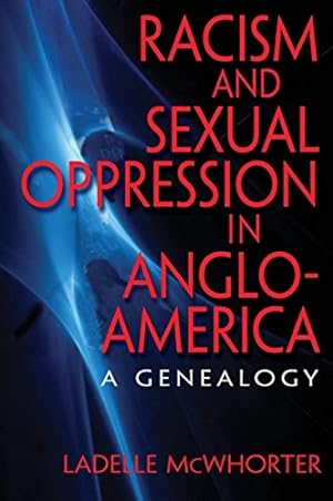 Bild des Verkufers fr Racism and Sexual Oppression in Anglo-America: A Genealogy zum Verkauf von Pieuler Store