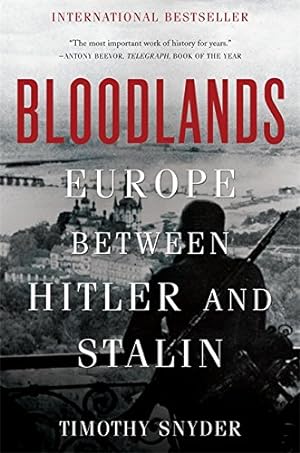 Immagine del venditore per Bloodlands: Europe Between Hitler and Stalin venduto da Pieuler Store