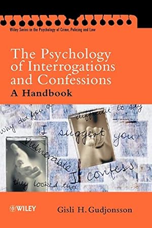 Imagen del vendedor de The Psychology of Interrogations and Confessions: A Handbook a la venta por Pieuler Store