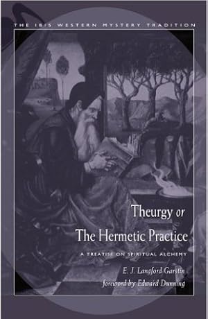 Bild des Verkufers fr Theurgy or the Hermetic Practice zum Verkauf von Pieuler Store