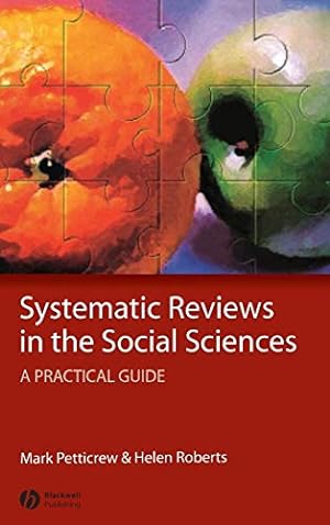 Seller image for Systematic Reviews in the Social Sciences: A Practical Guide for sale by Pieuler Store