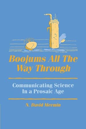 Immagine del venditore per Boojums All the Way through: Communicating Science in a Prosaic Age venduto da Pieuler Store