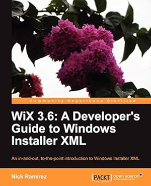 Seller image for WiX 3.6: A Developer's Guide to Windows Installer XML for sale by Pieuler Store