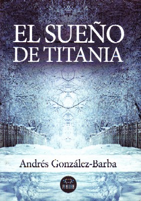 Seller image for EL SUEO DE TITANIA for sale by Librera Raimundo