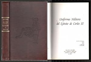 UNIFORMES MILITARES - EL EJERCITO DE CARLOS III