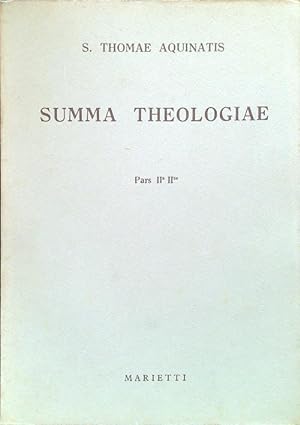 Summa Theologiae. Part IIa IIae