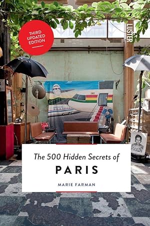 Bild des Verkufers fr The 500 Hidden Secrets of Paris zum Verkauf von moluna