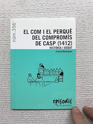 Immagine del venditore per El com i el perqu del Comproms de Casp (1412). Histria i debat venduto da Campbell Llibres