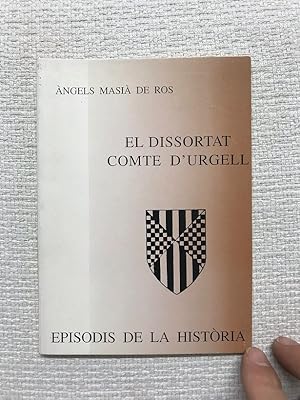 Bild des Verkufers fr El dissortat Comte d'Urgell zum Verkauf von Campbell Llibres