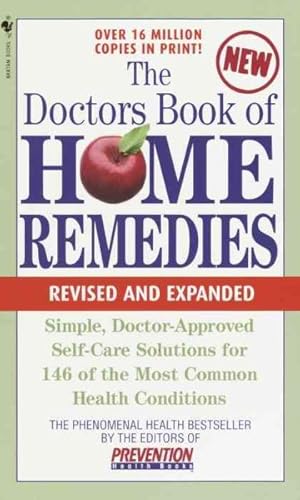 Immagine del venditore per Doctors Book of Home Remedies : Simple, Doctor-Approved Self-Care Solutions for 146 Common Health Conditions venduto da GreatBookPrices