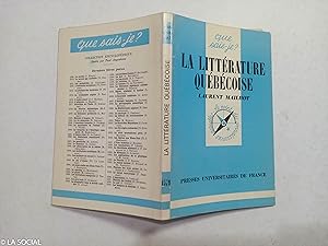 Bild des Verkufers fr La littrature Qubcoise zum Verkauf von La Social. Galera y Libros