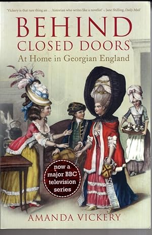 Image du vendeur pour Behind Closed Doors : At Home in Georgian England mis en vente par High Street Books