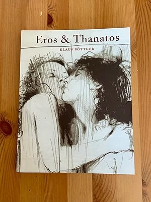 Seller image for EROS & THANATOS for sale by Highstreet Books ABA ILAB