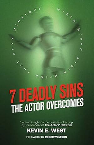 Immagine del venditore per 7 Deadly Sins - The Actor Overcomes: Business of Acting Insight By the Founder of the Actors? Network (1) venduto da Redux Books