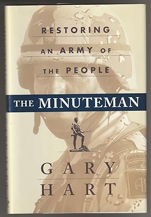 The Minuteman: Restoring an Army of the People (Signed Association Copy)