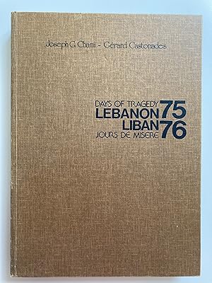 Image du vendeur pour Days of tragedy Lebanon /Liban jours de misre 75-76. mis en vente par ShepherdsBook