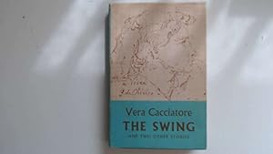 Imagen del vendedor de Swing, The, and two other stories; a la venta por Goldstone Rare Books