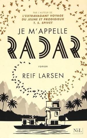 Imagen del vendedor de Je m'appelle Radar - Reif Larsen a la venta por Book Hmisphres