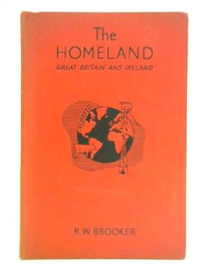 Imagen del vendedor de The Homeland: Great Britain and Ireland a la venta por World of Rare Books